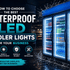 How to Choose the Best Waterproof LED Cooler Lights for Your Business