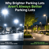 Why Brighter Parking Lots Aren't Always Better Parking Lots