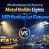 Why Businesses Are Replacing Metal Halide Lights With LED Parking Lot Fixtures